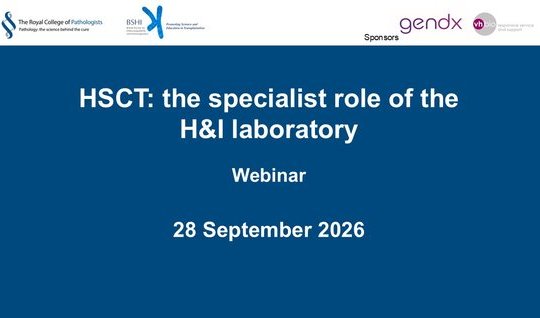 HSCT: the specialist role of the H&I laboratory