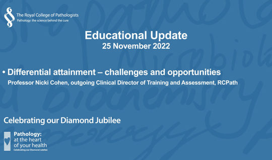 Differential attainment – challenges and opportunities​ - Professor Nicki Cohen