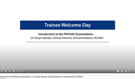 Introduction to FRCPath Examinations - Dr Sanjiv Manek, Clinical Director of Examinations