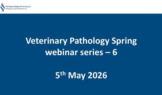  Veterinary Pathology Spring webinar series - 6