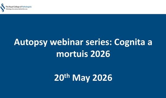  Autopsy webinar series: Cognita a mortuis 2026