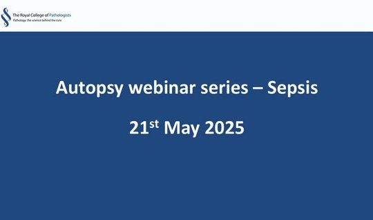 Autopsy webinar series – Sepsis