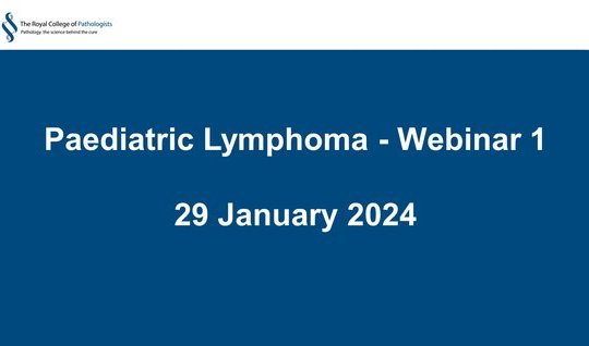 Paediatric Lymphoma - webinar 1 
