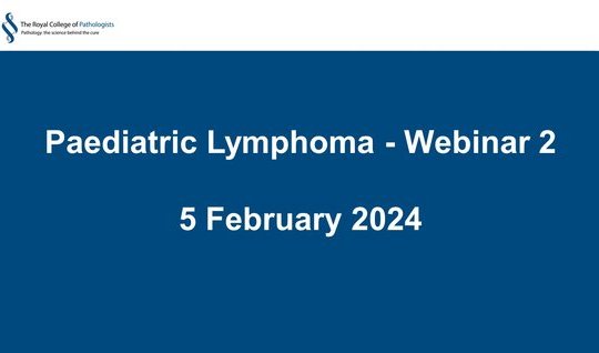 Paediatric Lymphoma - webinar 2