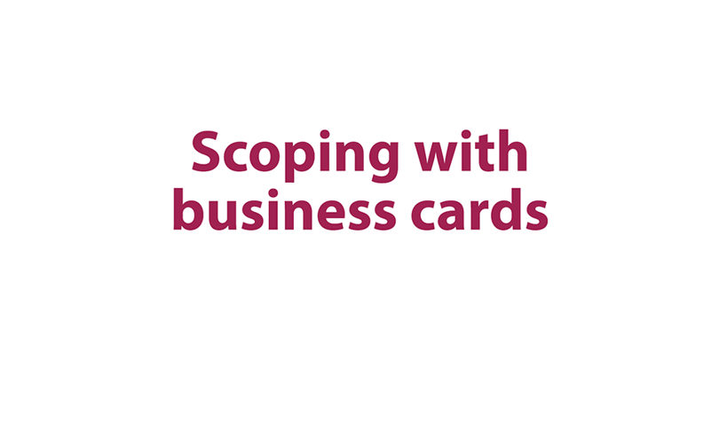 Scoping with business cards