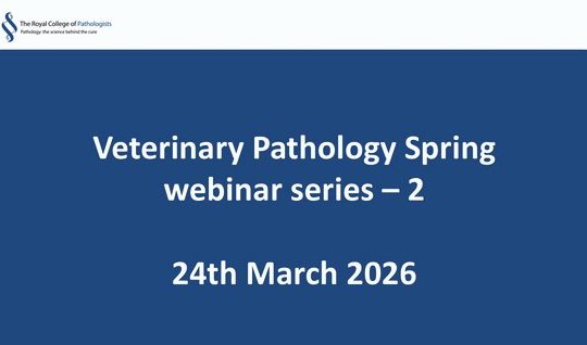 Veterinary Pathology Spring webinar series - 2